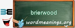 WordMeaning blackboard for brierwood